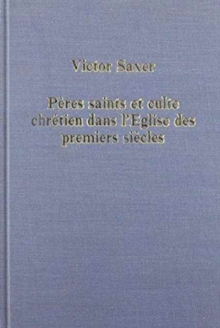 Peres saints et culte chretien dans l'Eglise des premiers siecles, Hardback Book Peres saints et culte chretien dans l'Eglise des premiers siecles, Hardback Book
