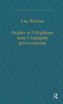 Orphee et l'Orphisme dans l'Antiquite Greco-Romaine, Hardback Book Orphee et l'Orphisme dans l'Antiquite Greco-Romaine, Hardback Book