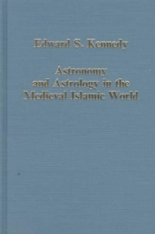 Astronomy and Astrology in the Medieval Islamic World, Hardback Book Astronomy and Astrology in the Medieval Islamic World, Hardback Book