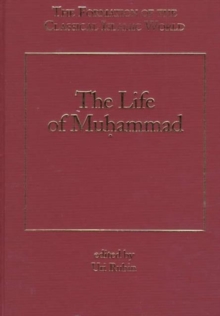 The Life of Muhammad, Hardback Book The Life of Muhammad, Hardback Book