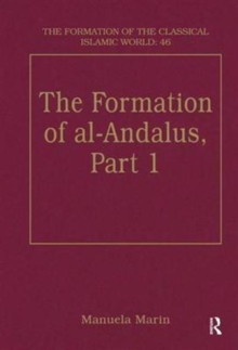 The Formation of al-Andalus, Part 1 : History and Society, Hardback Book The Formation of al-Andalus, Part 1 : History and Society, Hardback Book