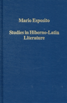 Studies in Hiberno-Latin Literature, Hardback Book Studies in Hiberno-Latin Literature, Hardback Book