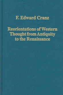 Reorientations of Western Thought from Antiquity to the Renaissance, Hardback Book Reorientations of Western Thought from Antiquity to the Renaissance, Hardback Book