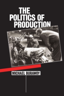 The Politics Of Production