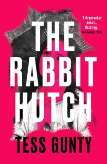 The Rabbit Hutch : THE MULTI AWARD-WINNING NY TIMES BESTSELLER