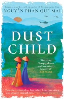 Dust Child : The International Bestseller