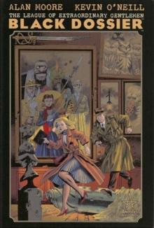 The League Of Extraordinary Gentlemen Black Dossier, Hardback Book The League Of Extraordinary Gentlemen Black Dossier, Hardback Book