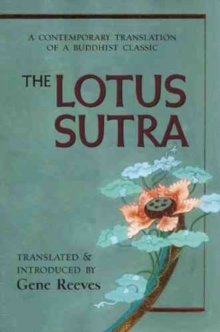 Lotus Sutra : A Contemporary Translation of a Buddhist Classic