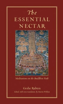 The Essential Nectar : Meditations on the Buddhist Path