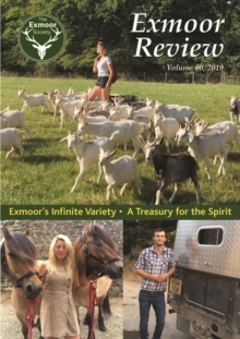 Exmoor Review : Volume 60, 2019 edition 60, Paperback / softback Book Exmoor Review : Volume 60, 2019 edition 60, Paperback / softback Book