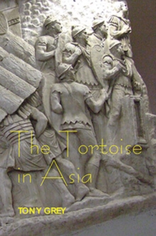 The Tortoise in Asia, Hardback Book The Tortoise in Asia, Hardback Book