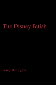 The Disney Fetish