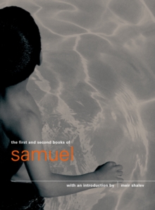 The First and Second Books of Samuel, Paperback / softback Book The First and Second Books of Samuel, Paperback / softback Book