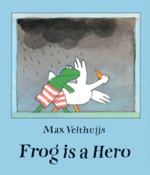 Frog is a Hero, Paperback / softback Book Frog is a Hero, Paperback / softback Book