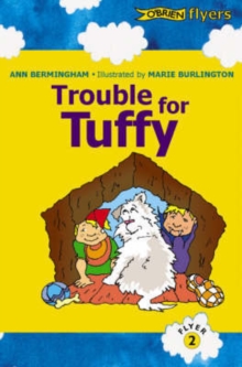 Trouble for Tuffy : A Katie and Ted Story