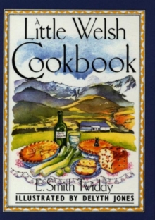 A Little Welsh Cook Book, Hardback Book A Little Welsh Cook Book, Hardback Book