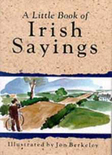 A Little Book of Irish Sayings, Hardback Book A Little Book of Irish Sayings, Hardback Book