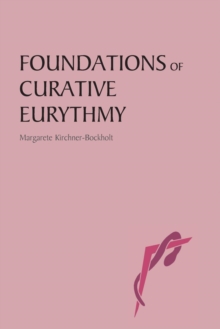 Foundations of Curative Eurythmy