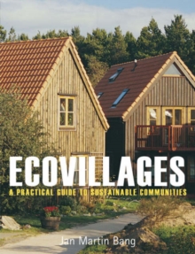 Ecovillages : A Practical Guide to Sustainable Communities, Paperback Book Ecovillages : A Practical Guide to Sustainable Communities, Paperback Book