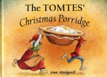 The Tomtes' Christmas Porridge, Hardback Book The Tomtes' Christmas Porridge, Hardback Book