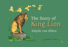 The Story Of King Lion