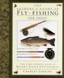 Sotheby's Guide to Fly Fishing for Trout, Paperback Book Sotheby's Guide to Fly Fishing for Trout, Paperback Book