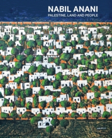 Nabil Anani : Palestine, Land and People