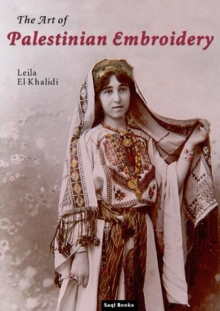 The Art of Palestinian Embroidery, Hardback Book The Art of Palestinian Embroidery, Hardback Book