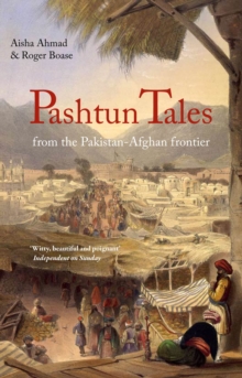 Pashtun Tales : From the Pakistan-Afghan Border, Paperback Book Pashtun Tales : From the Pakistan-Afghan Border, Paperback Book