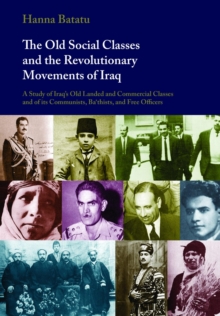 The Old Social Classes and the Revolutionary Movements of Iraq