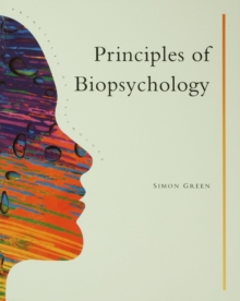 Principles of Biopsychology, Paperback Book Principles of Biopsychology, Paperback Book