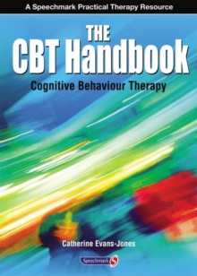 The CBT Handbook : Cognitive Behavioural Therapy