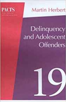 Delinquency and Young Offenders, Paperback / softback Book Delinquency and Young Offenders, Paperback / softback Book