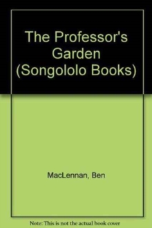 The Professor's Garden, Paperback / softback Book The Professor's Garden, Paperback / softback Book