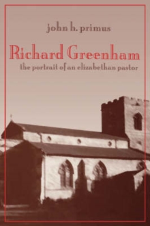 Life and Thought of Richard Greenham, Hardback Book Life and Thought of Richard Greenham, Hardback Book
