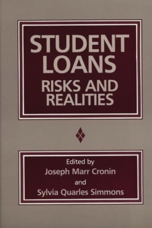 Student Loans : Risks and Realities, Hardback Book Student Loans : Risks and Realities, Hardback Book