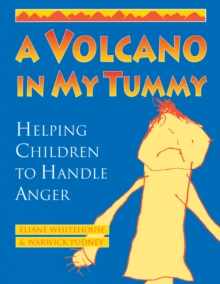 A Volcano in My Tummy : Helping Children to Handle Anger