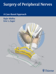 Surgery of Peripheral Nerves : A Case-Based Approach, Hardback Book Surgery of Peripheral Nerves : A Case-Based Approach, Hardback Book