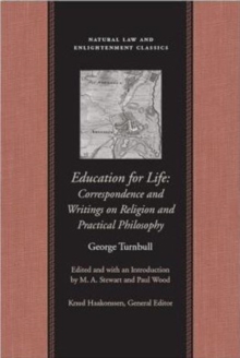 Education for Life : Correspondence and Writings on Religion and Practical Philosophy, Paperback / softback Book Education for Life : Correspondence and Writings on Religion and Practical Philosophy, Paperback / softback Book