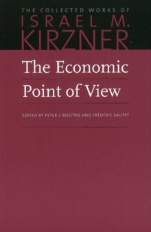 Economic Point of View : An Essay in the History of Economic Thought v. 1, Paperback Book Economic Point of View : An Essay in the History of Economic Thought v. 1, Paperback Book
