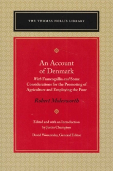 An Account of Denmark : With Francogallia & Some Considerations for the Promoting of Agriculture & Employing the Poor, Hardback Book An Account of Denmark : With Francogallia & Some Considerations for the Promoting of Agriculture & Employing the Poor, Hardback Book