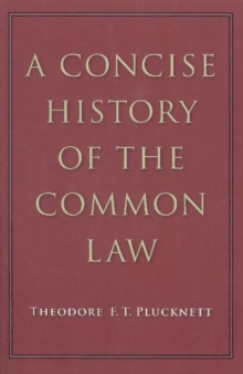 Concise History of the Common Law, Paperback Book Concise History of the Common Law, Paperback Book