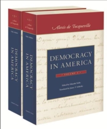 Democracy in America : English Edition in Two Volumes, Paperback Book Democracy in America : English Edition in Two Volumes, Paperback Book