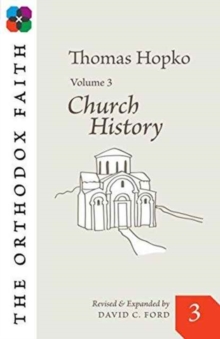 THE ORTHODOX FAITH VOL 3, Paperback Book THE ORTHODOX FAITH VOL 3, Paperback Book