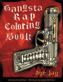 Gangsta Rap Coloring Book, Paperback Book Gangsta Rap Coloring Book, Paperback Book