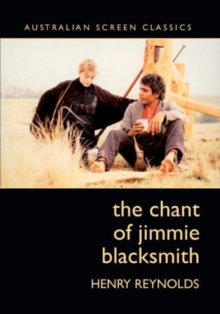 The Chant of Jimmie Blacksmith, Paperback / softback Book The Chant of Jimmie Blacksmith, Paperback / softback Book
