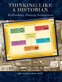 Thinking Like a Historian : Rethinking History Instruction