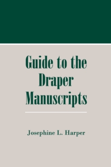 Guide to the Draper Manuscripts