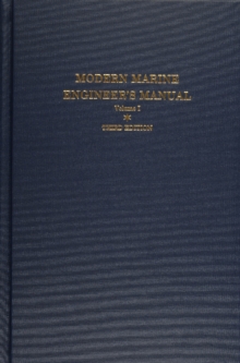 Modern Marine Engineers Manual : Volume I