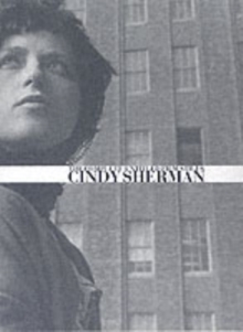 Cindy Sherman : The Complete Untitled Film Stills, Hardback Book Cindy Sherman : The Complete Untitled Film Stills, Hardback Book